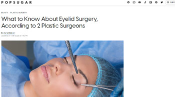 What to Know About Eyelid Surgery, According to 2 Plastic Surgeons Beverly Hills, CA