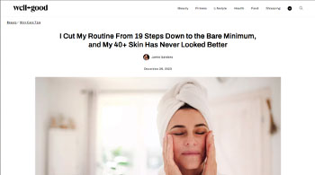 I Cut My Routine From 19 Steps Down to the Bare Minimum, and My 40+ Skin Has Never Looked Better Beverly Hills, CA